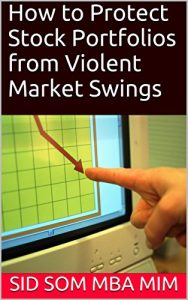 Baixar How to Protect Stock Portfolios from Violent Market Swings (English Edition) pdf, epub, eBook