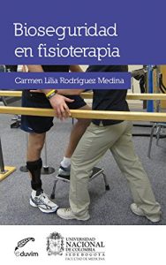 Baixar Bioseguridad en Fisioterapia (Desarrollo Humano) pdf, epub, eBook