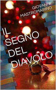 Baixar IL SEGNO DEL DIAVOLO (Italian Edition) pdf, epub, eBook