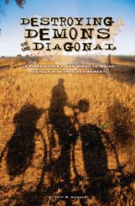 Baixar Destroying Demons on the Diagonal (A Firefighter’s San Diego to Maine Bicycle Ride into Retirement) (English Edition) pdf, epub, eBook