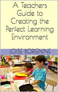Baixar A Teachers Guide to Creating the Perfect Learning Environment (English Edition) pdf, epub, eBook