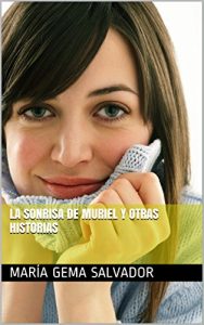 Baixar La sonrisa de Muriel y otras historias (Spanish Edition) pdf, epub, eBook