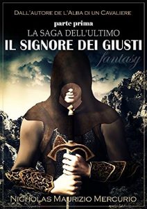 Baixar Il Signore dei Giusti (La Saga dell’Ultimo Vol. 1) (Italian Edition) pdf, epub, eBook