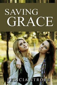 Baixar Saving Grace: (First Time Lesbian, Tragedy and Hope, Healing Love) (New Adult Contemporary Romance/Second Chance Romance) (English Edition) pdf, epub, eBook