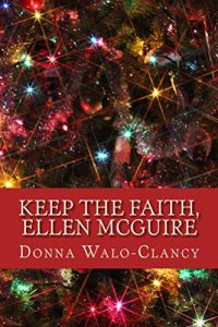 Baixar Keep the Faith, Ellen McGuire (Stella’s Falls Series Book 1) (English Edition) pdf, epub, eBook
