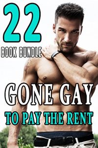 Baixar Gone Gay to Pay Rent: 22 Inexperienced Lovers (English Edition) pdf, epub, eBook