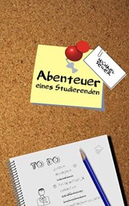 Baixar Abenteuer eines Studierenden (German Edition) pdf, epub, eBook