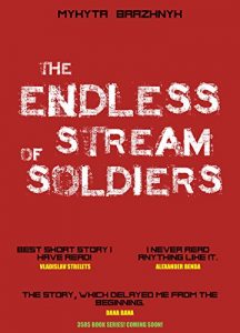 Baixar The Endless Stream of Soldiers (The Endless Stream of Thoughts Book 2) (English Edition) pdf, epub, eBook