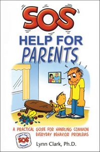 Baixar SOS: Help for Parents, Third Edition: A Practical Guide For Handling Common Everyday Behavior Problems (English Edition) pdf, epub, eBook