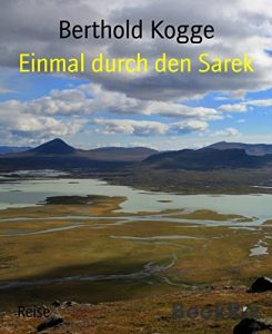 Baixar Einmal durch den Sarek (German Edition) pdf, epub, eBook