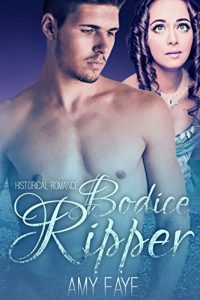 Baixar Bodice Ripper (Historical Romance) (English Edition) pdf, epub, eBook