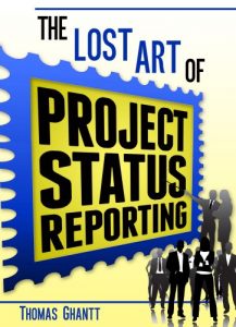 Baixar The Lost Art of Project Status Reporting (English Edition) pdf, epub, eBook