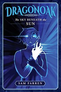 Baixar Dragonoak: The Sky Beneath The Sun (English Edition) pdf, epub, eBook