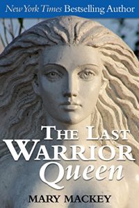 Baixar The Last Warrior Queen (English Edition) pdf, epub, eBook