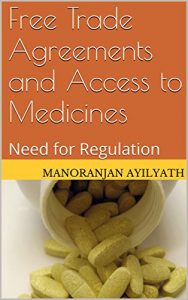 Baixar Free Trade Agreements and Access to Medicines: Need for Regulation (English Edition) pdf, epub, eBook