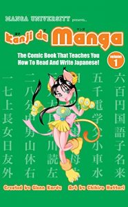 Baixar Kanji De Manga Volume 1: The Comic Book That Teaches You How To Read And Write Japanese! (English Edition) pdf, epub, eBook
