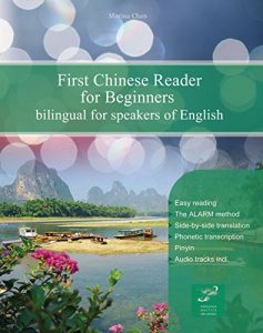 Baixar First Chinese Reader for Beginners: bilingual for speakers of English (Graded Chinese Readers Book 1) (English Edition) pdf, epub, eBook