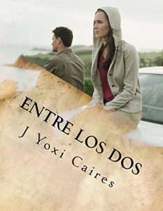 Baixar Entre los dos: la historia de una infidelidad lesbica (Spanish Edition) pdf, epub, eBook