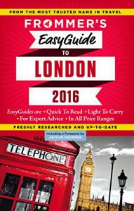 Baixar Frommer’s EasyGuide to London 2016 (Easy Guides) pdf, epub, eBook