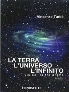 Baixar La terra, l’Universo, l’Infinito  : Visioni di tre anime pdf, epub, eBook