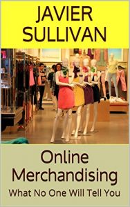 Baixar Online Merchandising: What No One Will Tell You (English Edition) pdf, epub, eBook