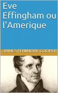 Baixar Eve Effingham ou l’Amerique (French Edition) pdf, epub, eBook