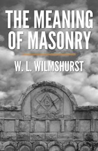 Baixar The Meaning of Masonry (English Edition) pdf, epub, eBook