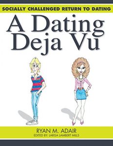 Baixar Socially Challenged Return to Dating: A Dating Deja Vu (The Dating Life of the Socially Challenged Book 4) (English Edition) pdf, epub, eBook