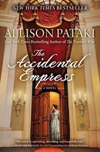 Baixar The Accidental Empress: A Novel (English Edition) pdf, epub, eBook