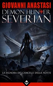 Baixar Demon Hunter Severian – La Signora dei Cancelli della Notte (Italian Edition) pdf, epub, eBook
