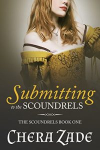 Baixar Submitting to the Scoundrels: Historical MFM Menage (Scoundrels 1) (English Edition) pdf, epub, eBook