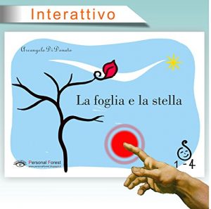 Baixar La foglia e la stella: E-book illustrato interattivo per bambini fino ai 4 anni (1-4) (Italian Edition) pdf, epub, eBook