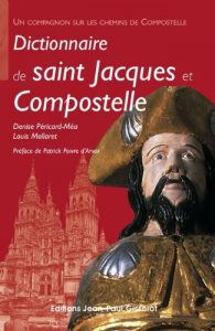 Baixar Dictionnaire de saint Jacques et Compostelle (French Edition) pdf, epub, eBook