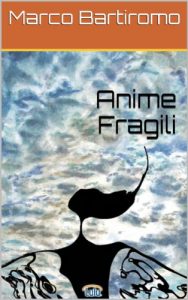 Baixar Anime Fragili (Italian Edition) pdf, epub, eBook