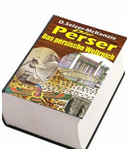 Baixar Die Perser – Das Persische Weltreich: Die Perser – Das Persische Weltreich (German Edition) pdf, epub, eBook