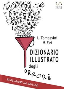 Baixar Dizionario Illustrato degli Orrori pdf, epub, eBook