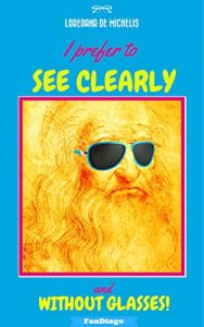 Baixar I prefer to see clearly… and without glasses (English Edition) pdf, epub, eBook