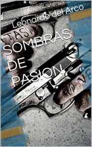 Baixar SOMBRAS DE PASION (Spanish Edition) pdf, epub, eBook