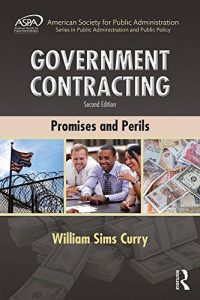 Baixar Government Contracting: Promises and Perils (ASPA Series in Public Administration and Public Policy) pdf, epub, eBook