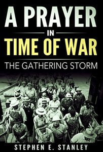 Baixar A Prayer in Time of War: The Gathering Storm (The Homefront Book 2) (English Edition) pdf, epub, eBook