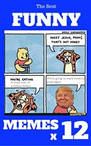 Baixar The Best FUNNY MEMES X 12: Best Memes Funny Comedy Jokes Hilarious Pictures Awesome Enjoy Craze Fails Memes On World (The Jokes) (English Edition) pdf, epub, eBook