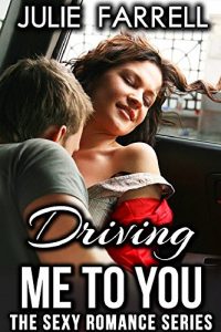 Baixar Driving Me to You (Sexy Romance – Adventures in MF, MM, Menage Book 1) (English Edition) pdf, epub, eBook