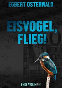 Baixar Eisvogel, flieg! (German Edition) pdf, epub, eBook