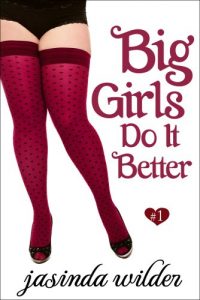 Baixar Big Girls Do It Better (Book 1) (English Edition) pdf, epub, eBook