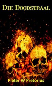 Baixar Die Doodstraal (Aksie in Afrikaans) (Afrikaans Edition) pdf, epub, eBook