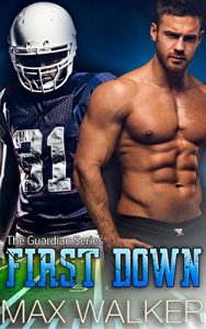 Baixar First Down (The Guardian Series Book 2) (English Edition) pdf, epub, eBook