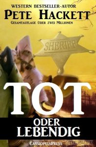 Baixar Tot oder lebendig (Western) (German Edition) pdf, epub, eBook