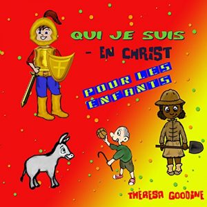 Baixar Qui Je Suis – En Christ Pour Les Enfants (French Edition) pdf, epub, eBook
