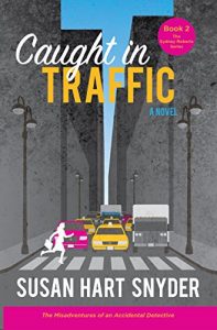 Baixar Caught in Traffic: The Misadventures of an Accidental Detective (The Sydney Roberts Series – Book 2) (English Edition) pdf, epub, eBook
