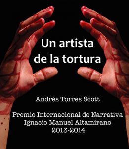 Baixar Un artista de la tortura (Spanish Edition) pdf, epub, eBook